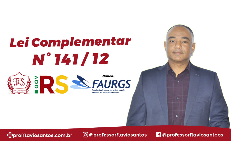 SUS - LEI COMPLEMENTAR N° 141/12
