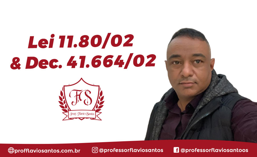 LEI 11.800/02 & DEC. 42.664/02 MEDIDAS SOCIOEDUCATIVAS