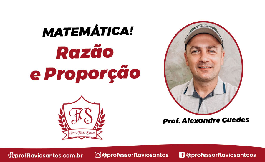 MAT - RAZÃO E PROPORÇÃO