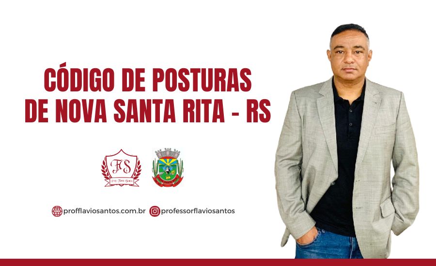 CÓDIGO DE POSTURAS DE NOVA SANTA RITA - RS