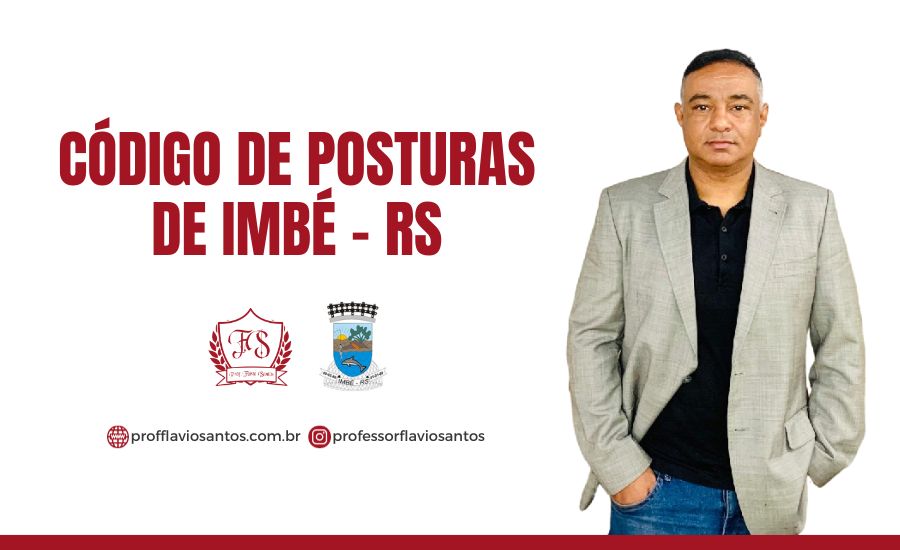 CÓDIGO DE POSTURAS DE IMBÉ - RS