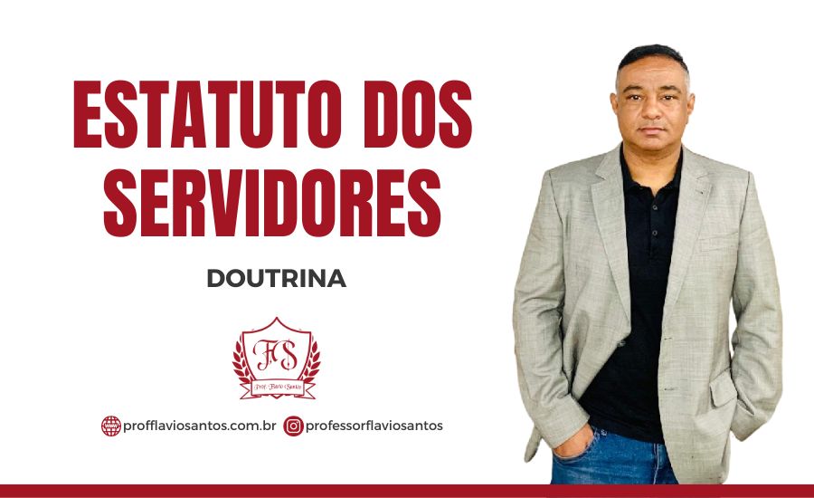 RJ - ESTATUTO DOS SERVIDORES - DOUTRINA