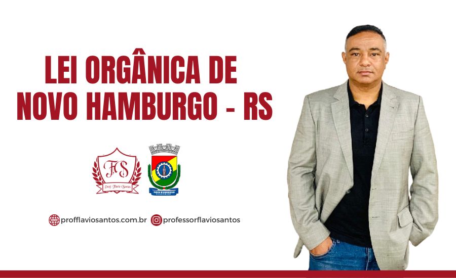 LO - LEI ORGÂNICA DE NOVO HAMBURGO - RS