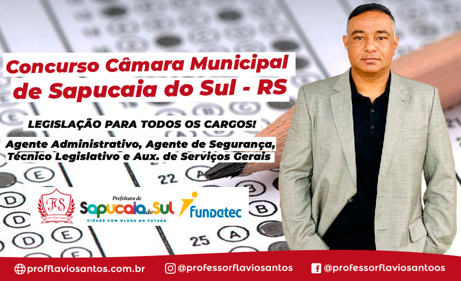 CONCURSO CÂMARA MUNICIPAL DE SAPUCAIA DO SUL CONCURSO PÚBLICO/2023