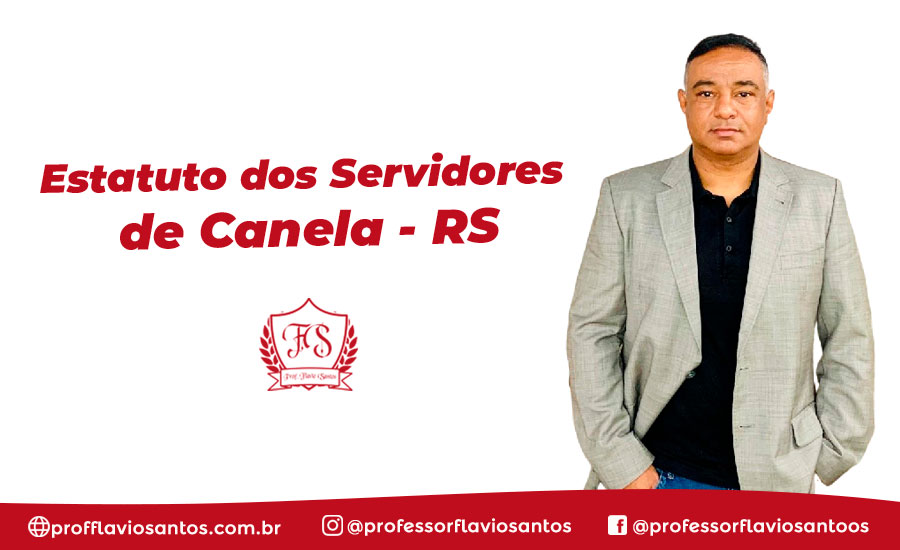 RJ - ESTATUTO DOS SERVIDORES DE CANELA - RS