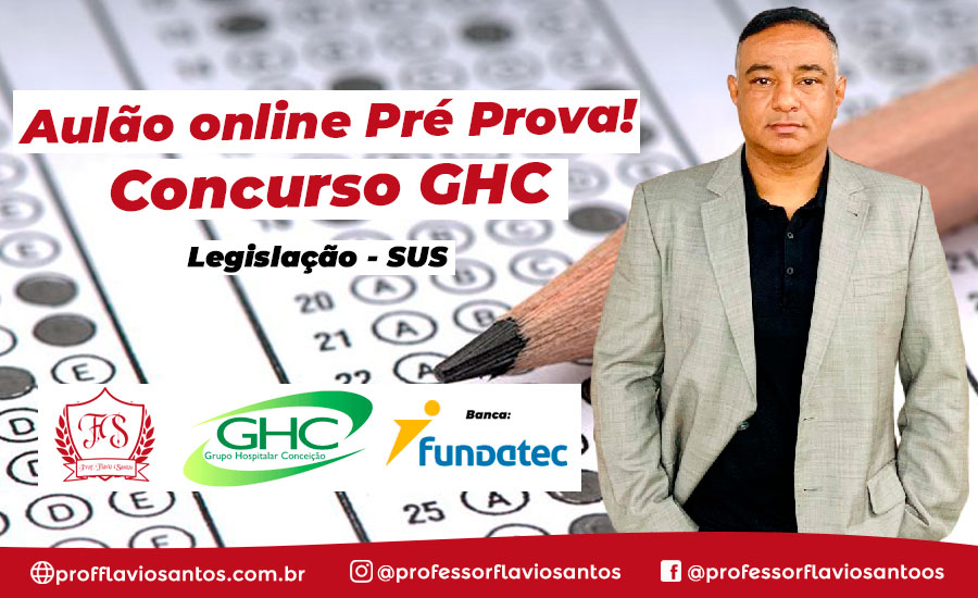 SUS - AULÃO PRÉ PROVA GHC