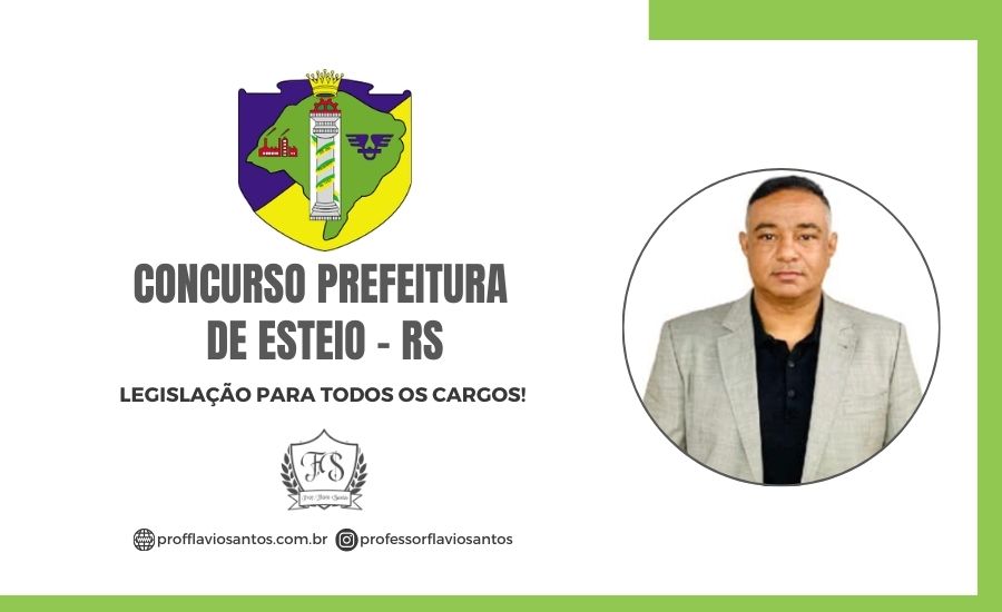 CONCURSO PREFEITURA DE ESTEIO - RS
