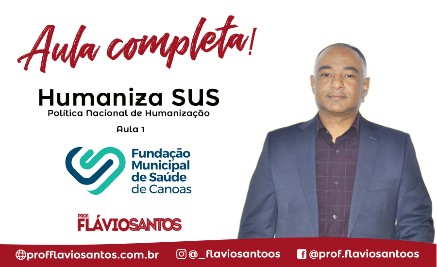 SUS - HUMANIZA SUS DOCUMENTO BASE PARA GESTORES TRABALHADOERES E USUÁRIOS DO SUS